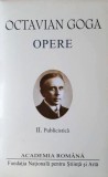 Octavian Goga. Opere Vol. II - Hardcover - Octavian Goga - Fundația Națională pentru Știință și Artă
