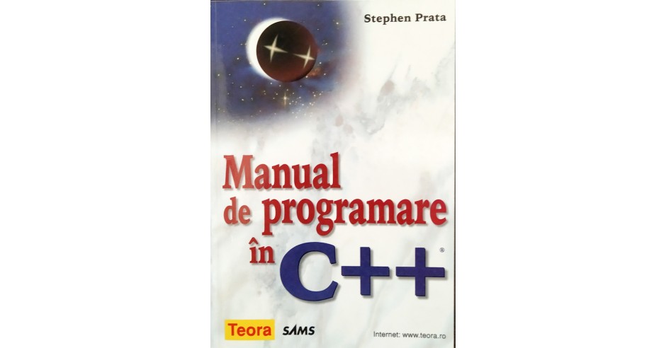 Manual de programare in C++ Stephen Prata | arhiva Okazii.ro