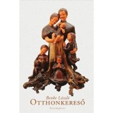 Otthonkereső - Novellaf&uuml;z&eacute;r - Benke L&aacute;szl&oacute;