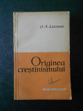 J. A. LENTMAN - ORIGINEA CRESTINISMULUI