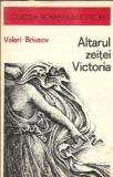 Altarul zeitei Victoria - Valeri Briusov