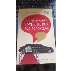 CELE MAI AMUZANTE VORBE DE DUH ALE ACTORILOR