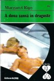A doua sansa in dragoste - Margaret Ripy