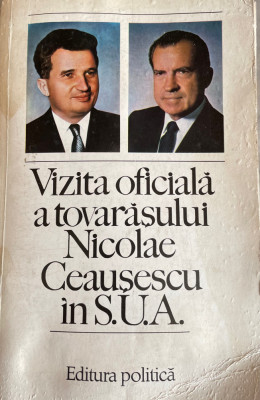 Vizita oficiala a tovarasului Nicolae Ceausescu in SUA foto