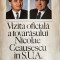 Vizita oficiala a tovarasului Nicolae Ceausescu in SUA