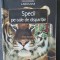 Specii pe cale de disparitie, Yves Sciama, Larousse, 2003, 128 pag, stare f buna