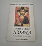 Religie Michel Quenot Icoana fereastra spre absolut