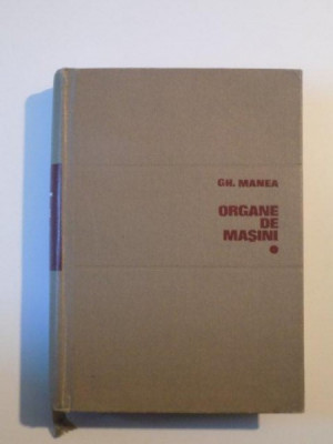 ORGANE DE MASINI- GH. MANEA 1970 foto
