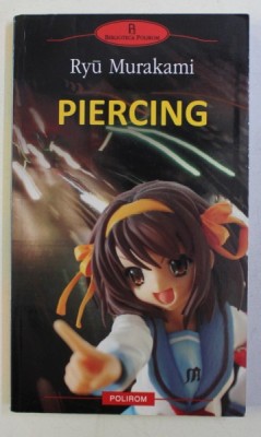PIERCING de RYU MURAKAMI , 2009 foto