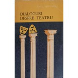 DIALOGURI DESPRE TEATRU-PAUL TUTUNGIU-251096