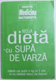 NOUA DIETA CU SUPA DE VARZA