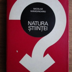 Nicolae Margineanu - Natura stiintei (1968, editie cartonata)