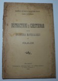 Instructiuni si chestionar pentru culegerea materialului de folklor, 1904