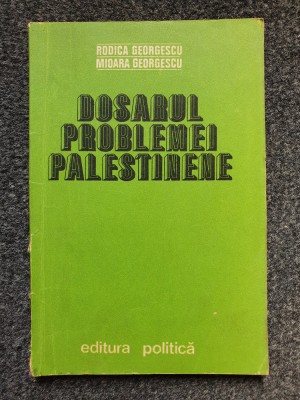 DOSARUL PROBLEMEI PALESTINIENE - Georgescu foto