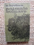 N. Breban - Animale bolnave