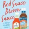 Red Sauce Brown Sauce: A British Breakfast Odyssey