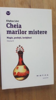 Cheia marilor mistere vol.2- Eliphas Levi foto