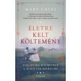 &Eacute;letre kelt k&ouml;ltem&eacute;ny - Mary Calvi