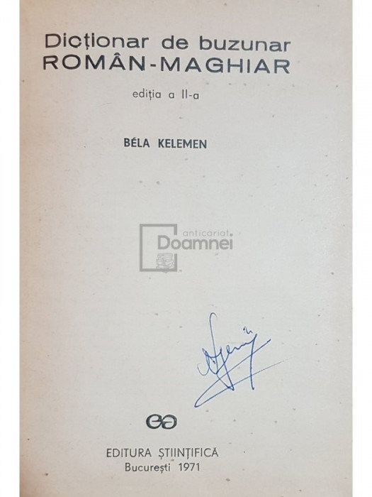 Bela Kelemen - Dictionar de buzunar roman-maghiar (editia 1971)