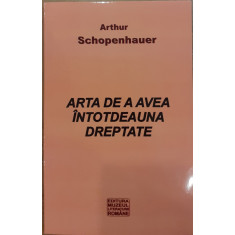 Arta de a avea intotdeauna dreptate