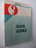 Ficatul alcoolic - Traian Banciu , Nicolae Barbu