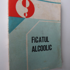 Ficatul alcoolic - Traian Banciu , Nicolae Barbu