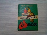 SIN ARION (dedicatie-autograf) - CU MANUSI... DE BOX fabule - N. NOBILESCU (coperta, ilustratii) - Editura Litera, 1976, 80 p.; tiraj: 500 ex.
