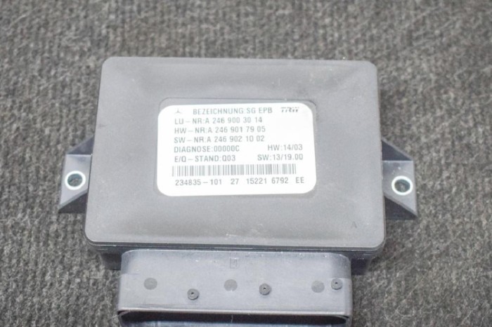 Unitate de control fr&acirc;nă de m&acirc;nă MERCEDES-BENZ A W176 2015 OEM: A2469017905,A2469021002,234835-101,A2469003014 11235125