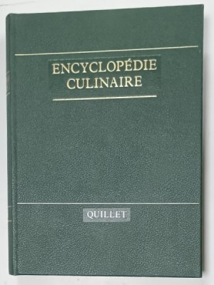 ENCYCLOPEDIE CULINAIRE QUILLET , sous la direction de AMELIE R. ANDERSON - SEIDLER , 1967 foto