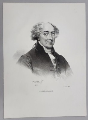 JOHN ADAMS , AL DOILEA PRESEDINTE AL STATELOR UNITE , LITOGRAFIE , DESEN de MAUZAISSE , litografiat de C. MOTTE , 1827 foto