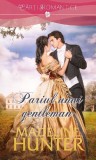 Pariul unui gentleman | Madeline Hunter, Litera