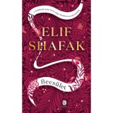 Becs&uuml;let - Elif Shafak