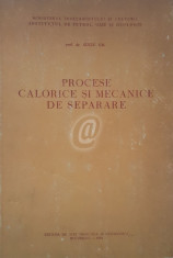 Procese calorice si mecanice de separare foto