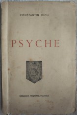 CONSTANTIN MICU (STAVILA) - PSYCHE (POEME) [Princeps/Col. MESTERUL MANOLE, 1942]