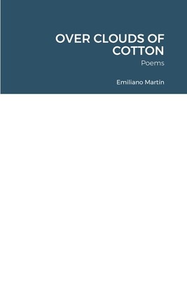 Over Clouds of Cotton: Poems foto