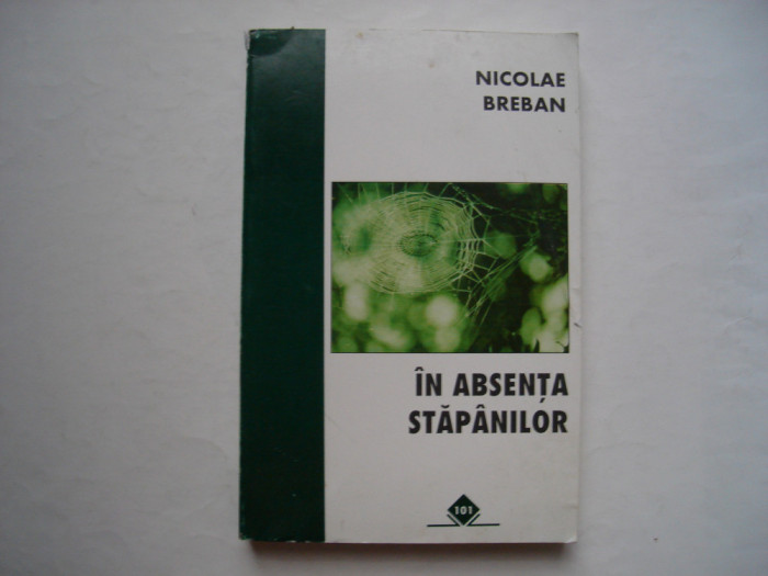 In absenta stapanilor - Nicolae Breban