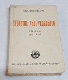 Carte de colectie anul 1941 - SECRETUL ANEI FLORENTIN - Ionel Teodoreanu