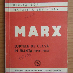 Luptele de clasa in Franta 1848-1850/ Karl Marx, Friedrich Engels