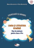 Cumpara ieftin Exerseaza cu Aramis. Limba si literatura romana. Fise de evaluare - Clasa a IV-a