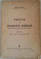 MIRCEA DJUVARA - PRECIS DE FILOSOFIE JURIDICA - FAPTELE SI DREPTUL {1941} foto