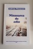 Adrian Paunescu - Ninsoarea de adio