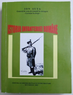 Istoria infanteriei romane Ion Suta foto