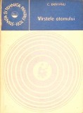 VARSTELE ATOMULUI-CONSTANTIN BRATIANU-278918