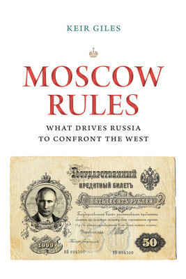 Moscow Rules: How Russia Sees the West and Why It Matters foto