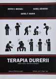 Terapia durerii carte Ostin C. Mungiu coordonator stiintific editia noua sau anticariat stare buna