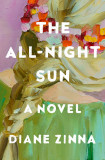 The All-Night Sun | Diane Zinna, 2020