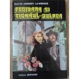 FECIOARA SI TIGANUL VULPEA-DAVID H. LAWRENCE-91622