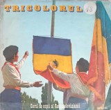 Disc vinil, LP. TRICOLORUL-CORUL DE COPII AL RADIOTELEVIZIUNII