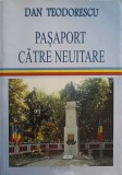 PASAPORT CATRE NEUITARE-DAN TEODORESCU