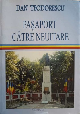 PASAPORT CATRE NEUITARE-DAN TEODORESCU-248215 foto